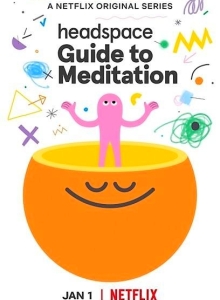 Headspace: Руководство по медитации 1 сезон смотреть