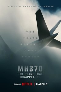 MH370: Самолёт, который исчез 1 сезон смотреть